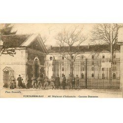 carte postale ancienne 77 FONTAINEBLEAU. 46° Régiment Infanterie Caserne Damesme