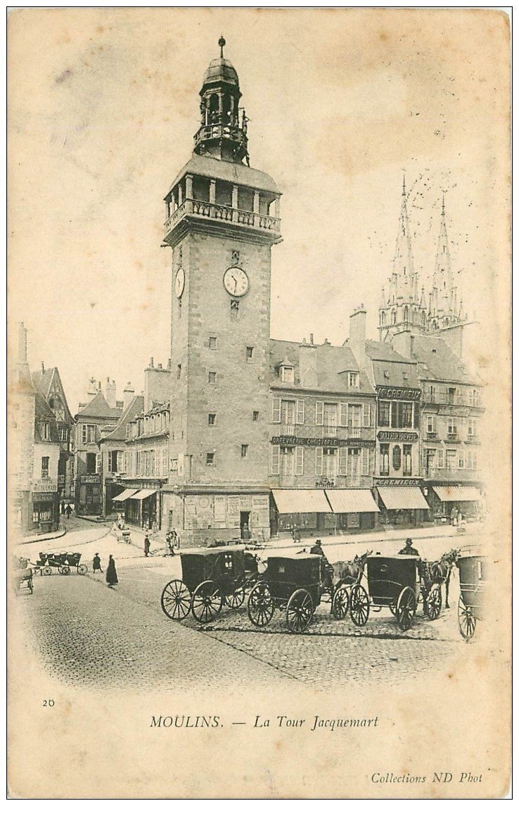 carte postale ancienne 03 MOULINS. Tour Jacquemart et Fiacres 1904