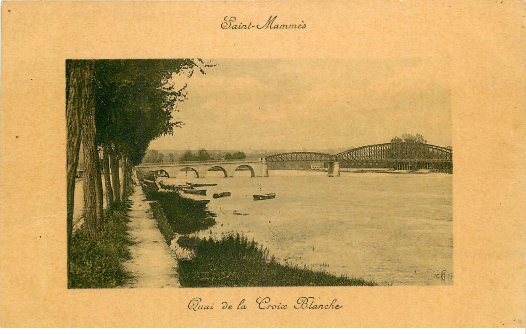 carte postale ancienne 77 SAINT-MAMMES. Quai de la Croix Blanche