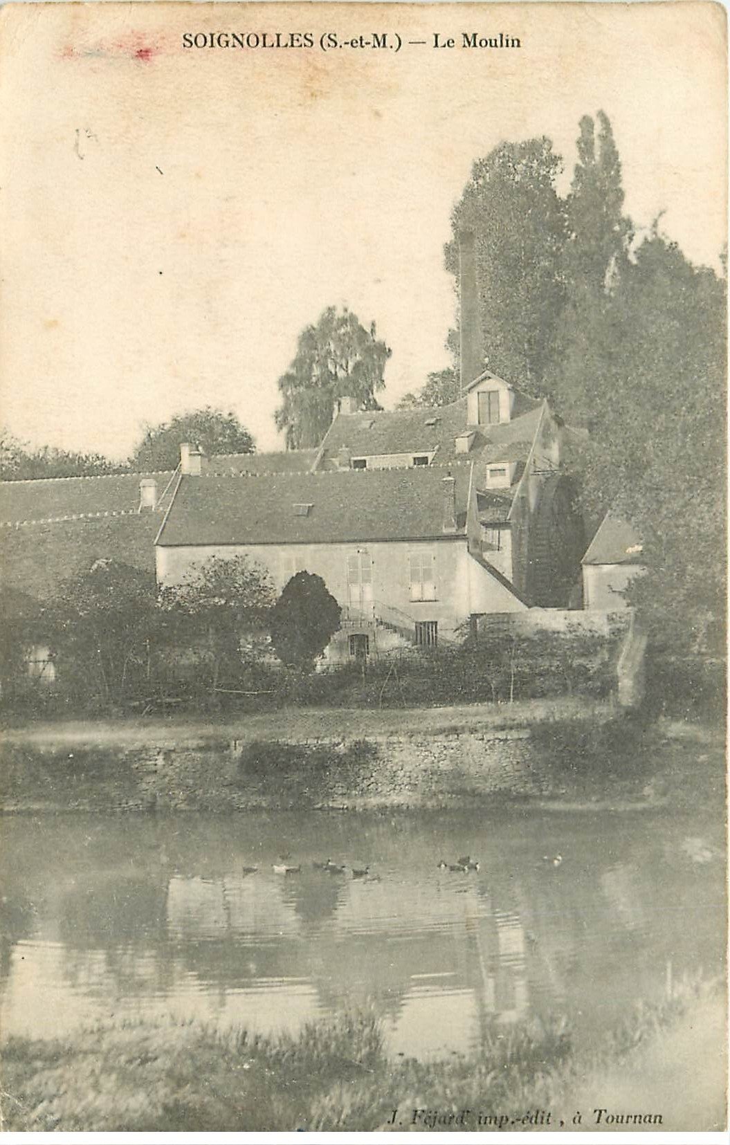 carte postale ancienne 77 SOIGNOLLES. Le Moulin 1915