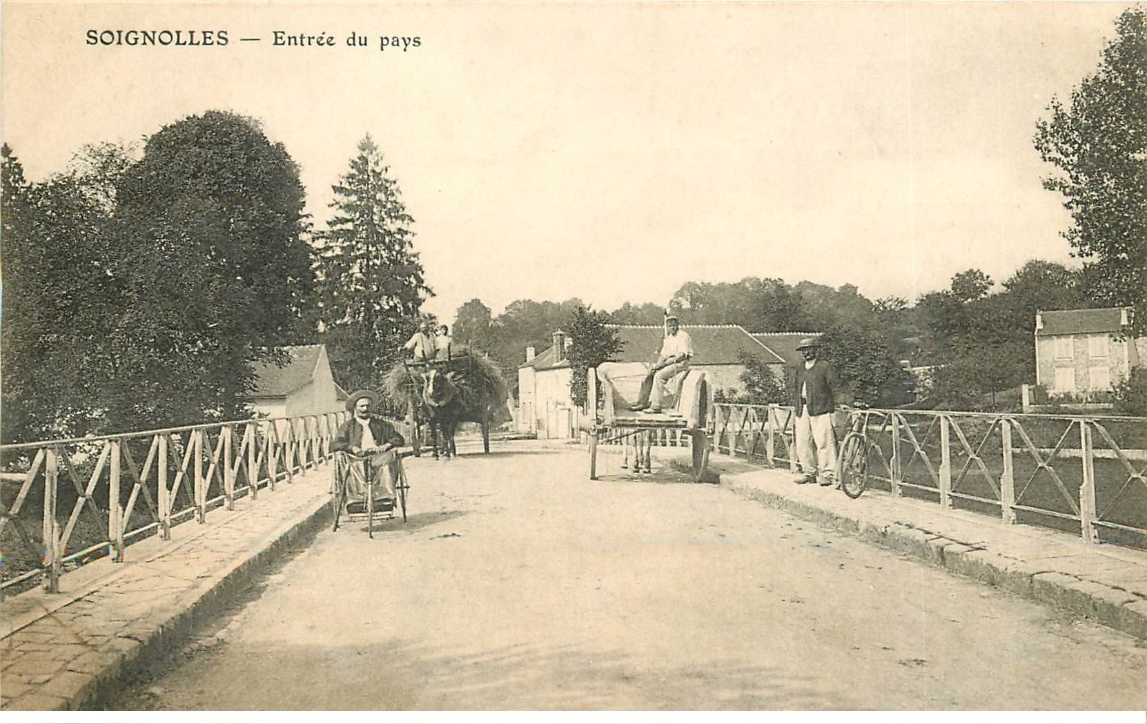 carte postale ancienne 77 SOIGNOLLES. Entrée du Pays. Handicapé en tricycle et Attelages