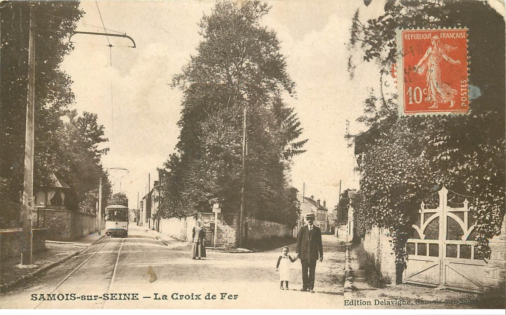 carte postale ancienne 77 SAMOIS-SUR-SEINE. La Croix de Fer Tramway DUBONNET