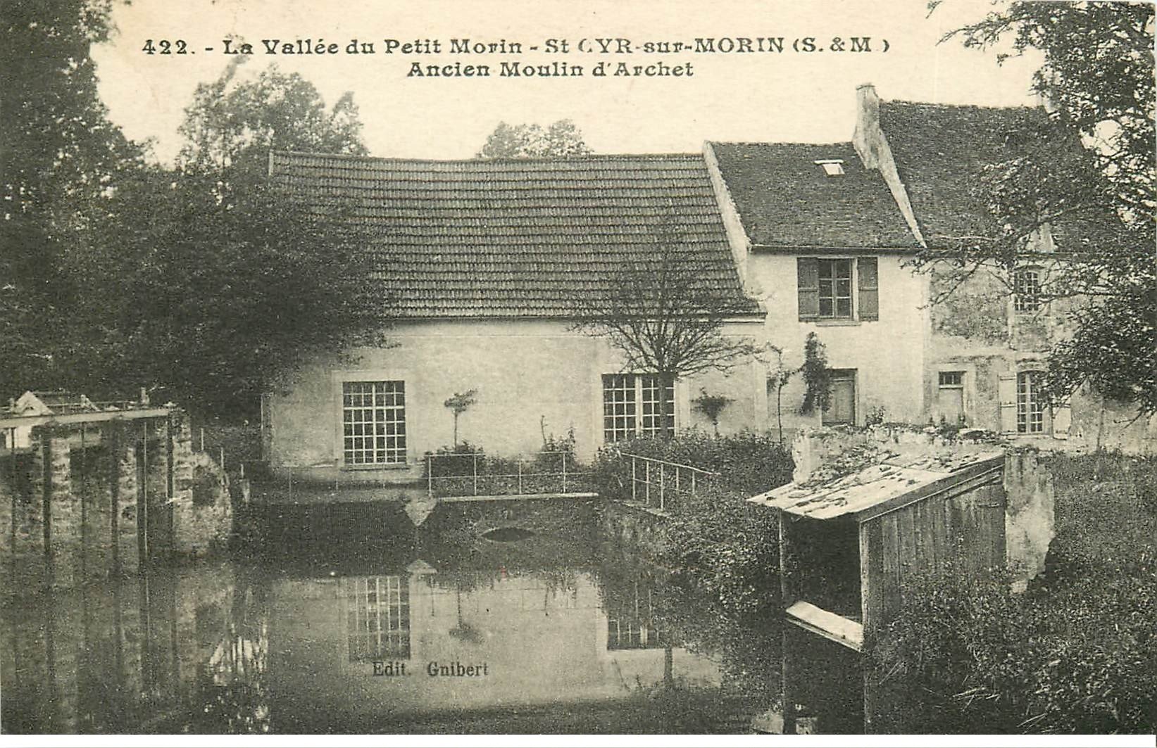 carte postale ancienne 77 SAINT-CYR-SUR-MORIN. Ancien Moulin d'Archet 1940