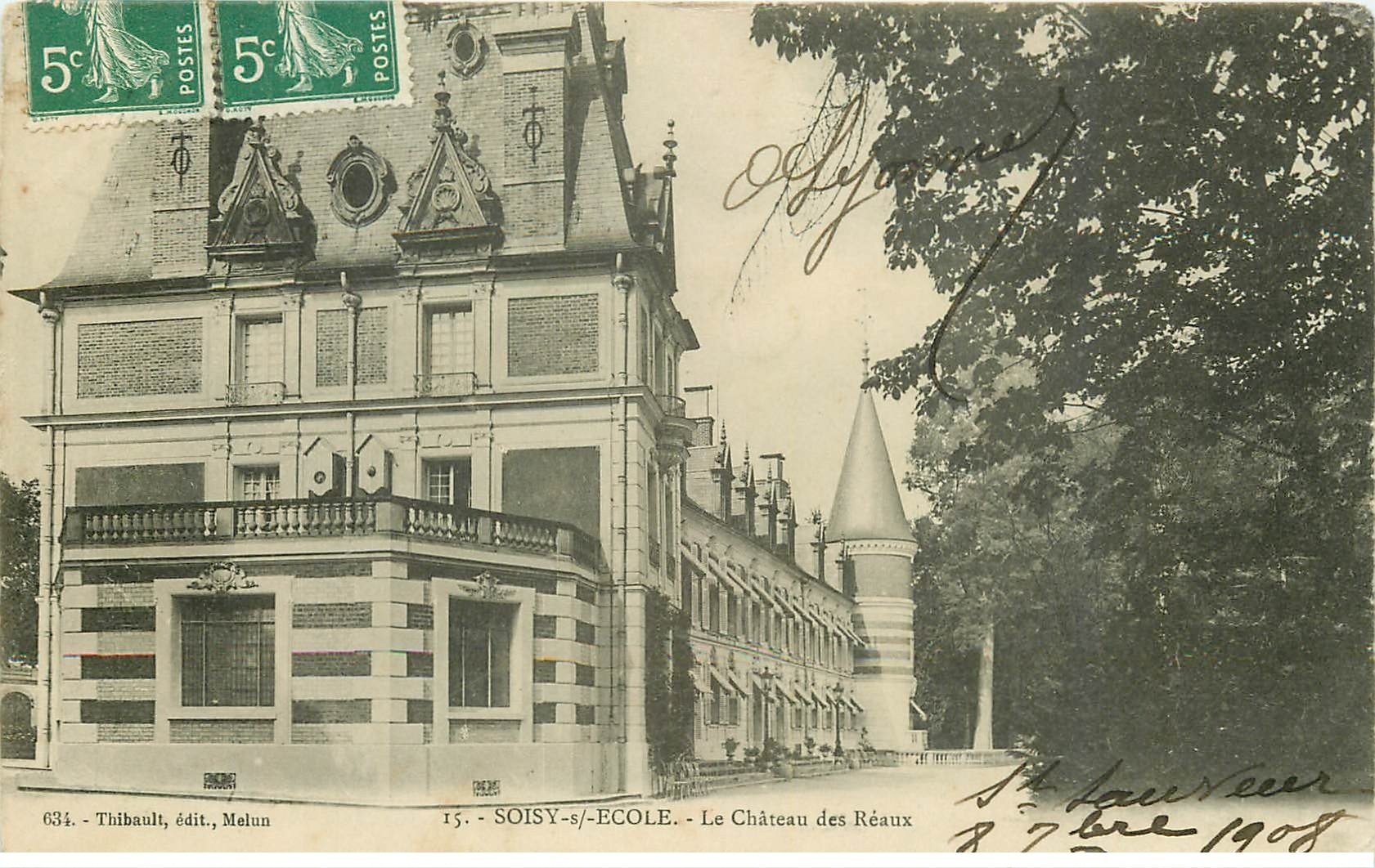 carte postale ancienne 77 SOISY-SUR-ECOLE. Château des Réaux 1908