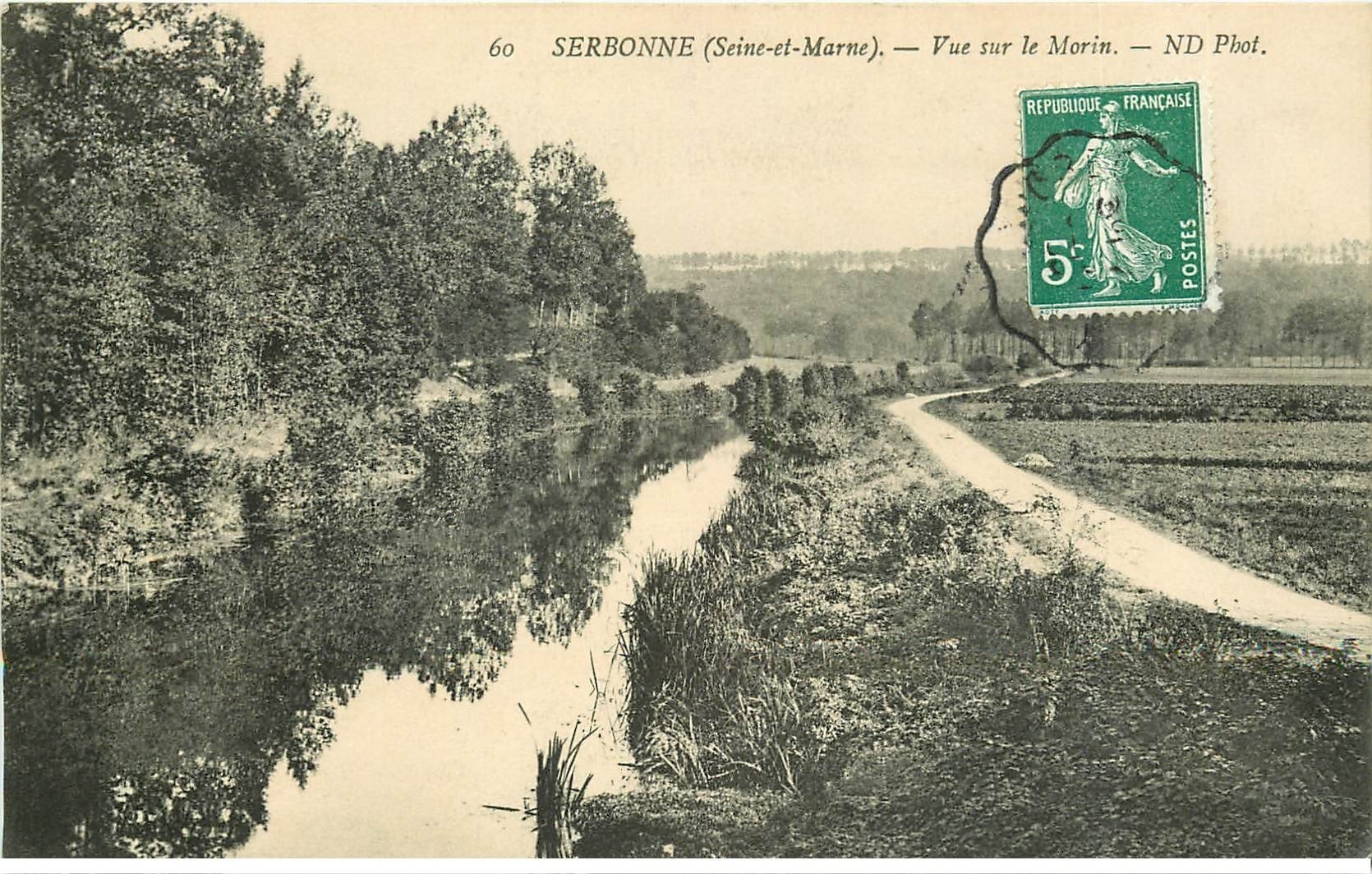 carte postale ancienne 77 SERBONNE. Vue sur le Morin