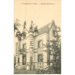 carte postale ancienne 77 TOUQUIN. Château des Roches et son personnel