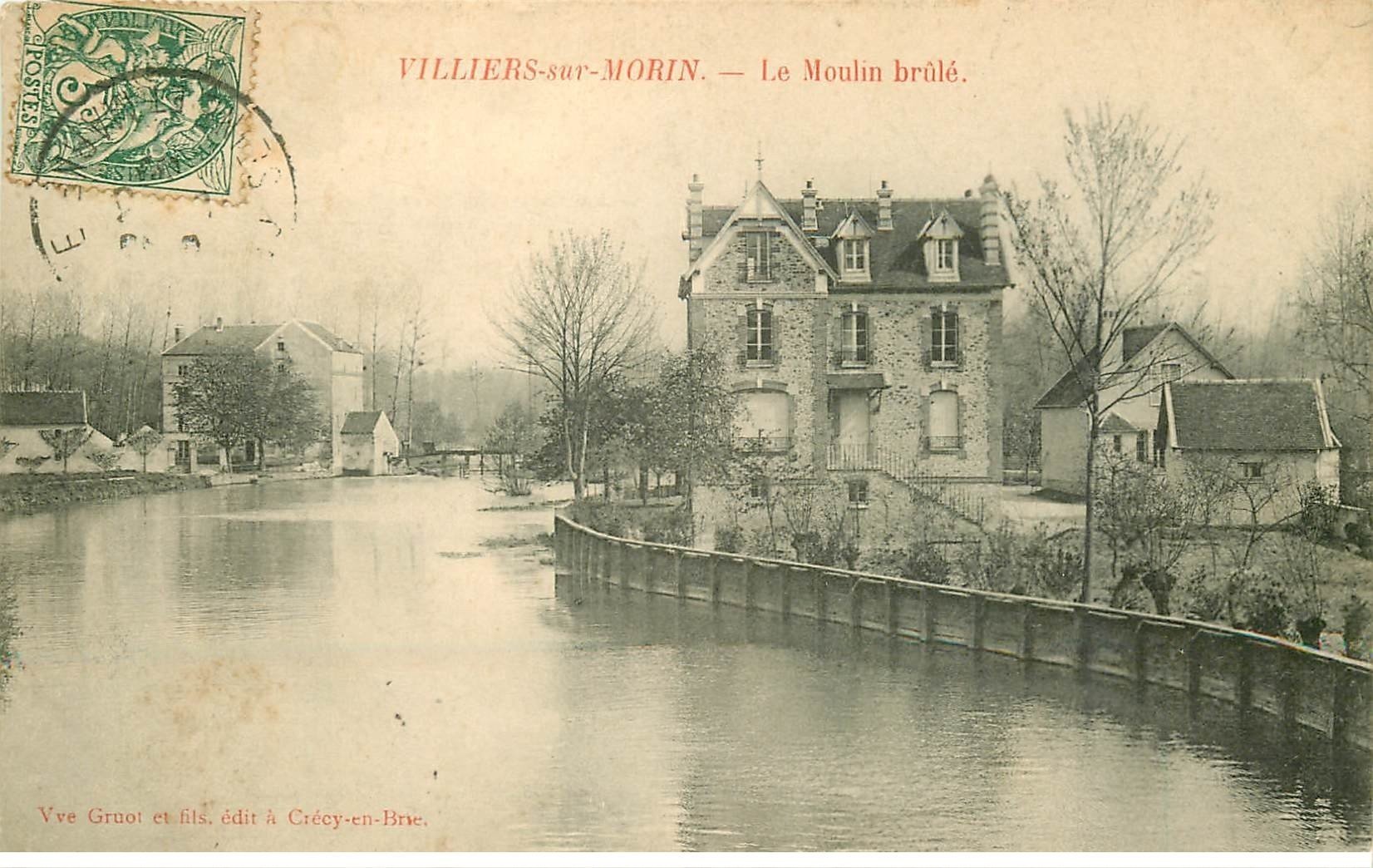 carte postale ancienne 77 VILLIERS-SUR-MORIN. Le Moulin brûlé 1907