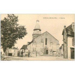 carte postale ancienne 03 NERIS-LES-BAINS. L'Eglise