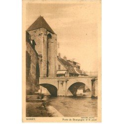 carte postale ancienne 77 MORET-SUR-LOING. Porte Bourgogne et Pont