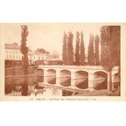 carte postale ancienne 77 MELUN. Le Pont Ancien Châtelet