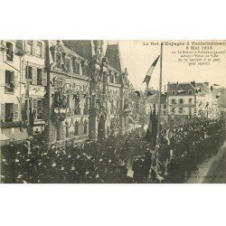 carte postale ancienne 77 FONTAINEBLEAU. Le Roi d'Espagne à l'Hôtel de Ville