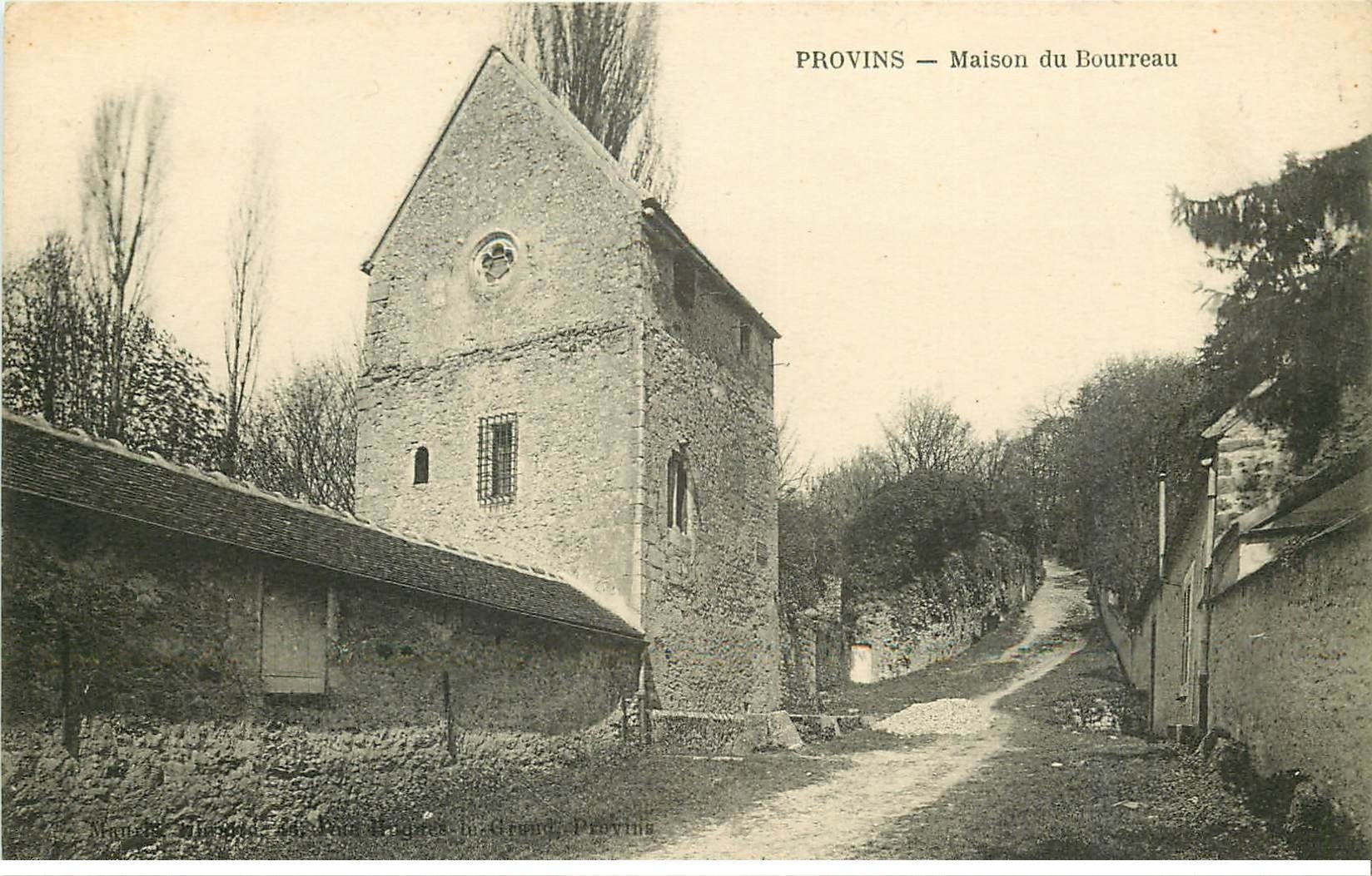 carte postale ancienne K. 77 PROVINS. Maison du Bourreau