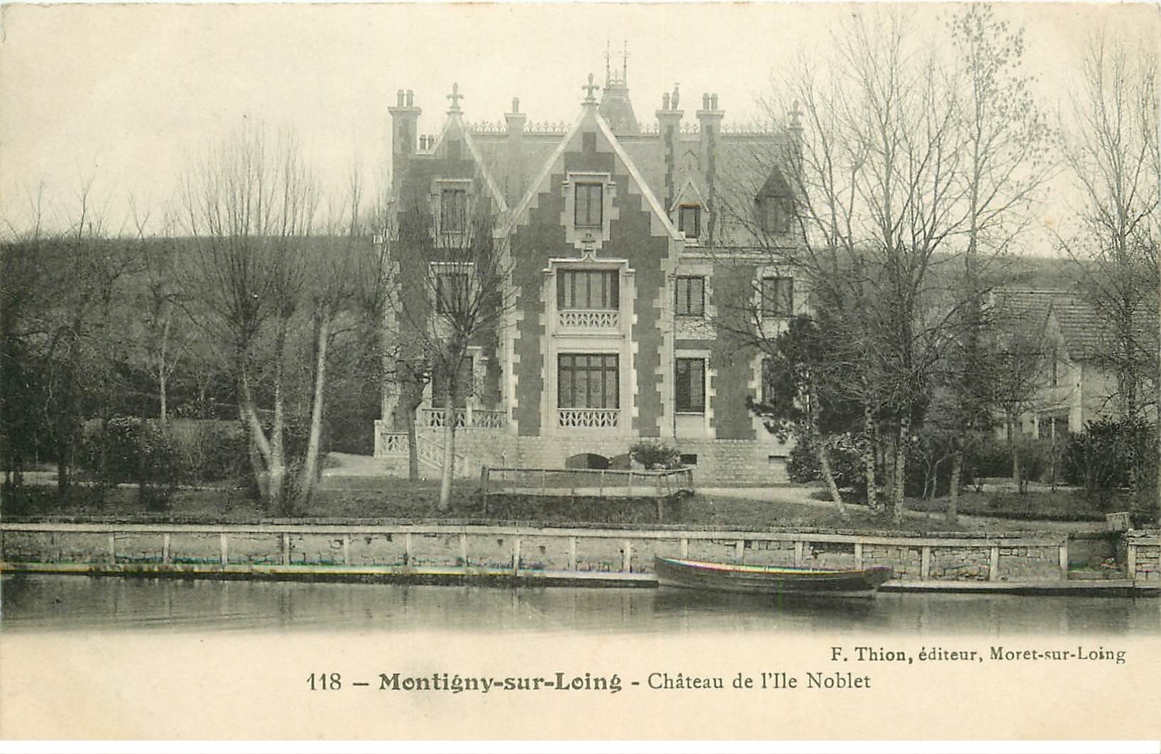 carte postale ancienne K. 77 MONTIGNY-SUR-LOING. Château de l'Ile Noblet vers 1909