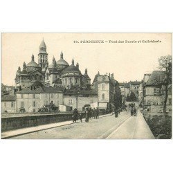 carte postale ancienne 24 PERIGUEUX. Pont des Barris et Cathédrale