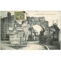 carte postale ancienne 24 PERIGUEUX. Porte Normande 1918