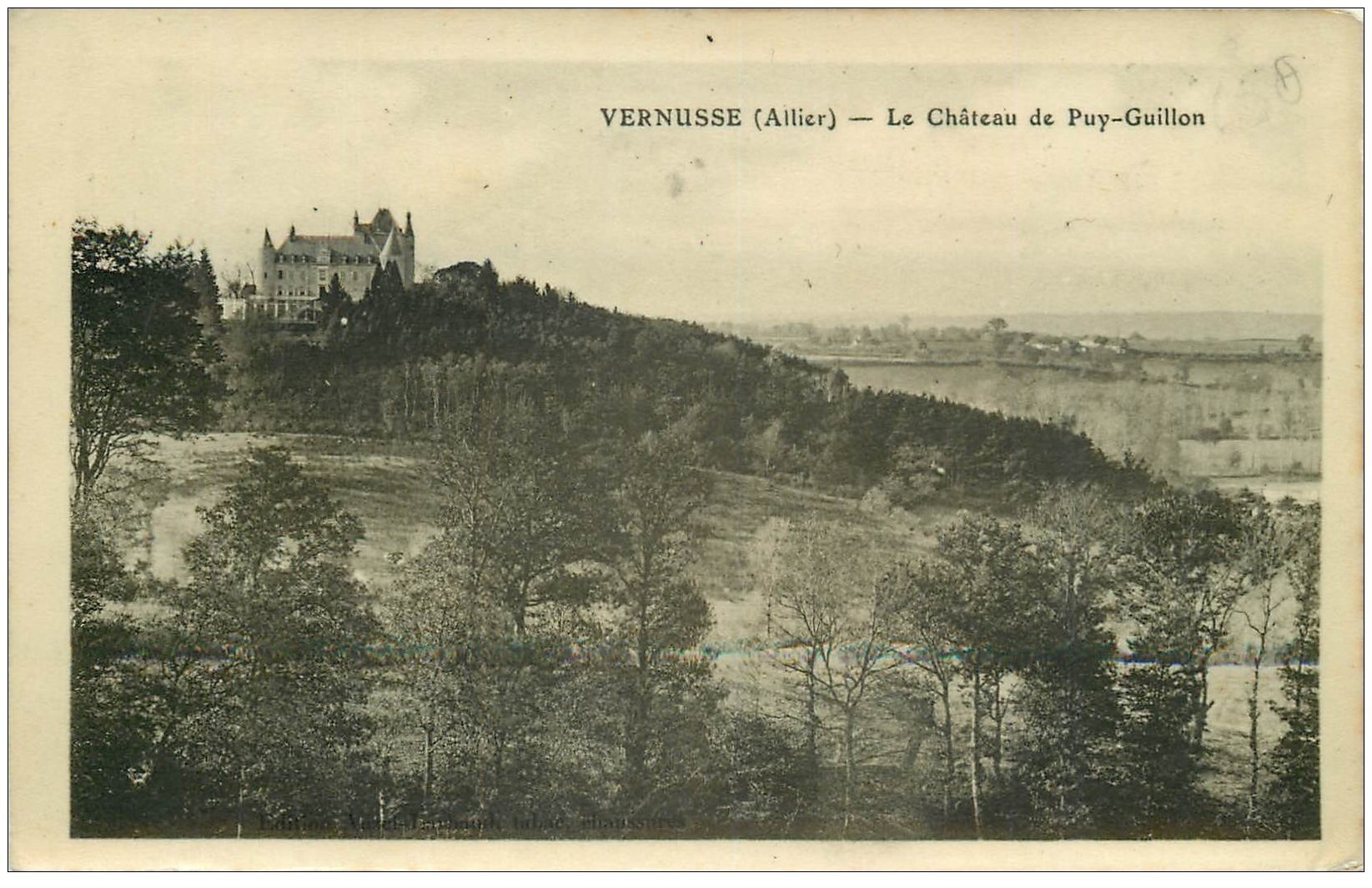 carte postale ancienne 03 VERMUS. Château de Puy-Guillon 1909 émaillographie tendance à se recroqueviller...