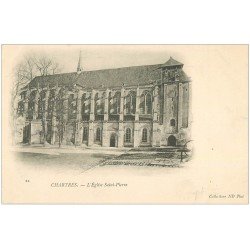 carte postale ancienne 28 CHARTRES. Eglise Saint-Pierre vers 1900