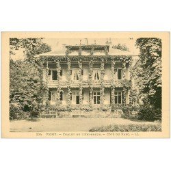 carte postale ancienne 03 VICHY. Chalet de l'Empereur 234