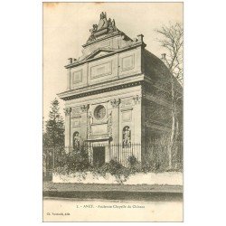 carte postale ancienne 28 CHATEAU D'ANET. Chapelle vers 1900