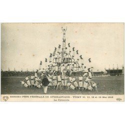 carte postale ancienne 03 VICHY. Fête Fédérale Gymnastique 1913 la Pyramide