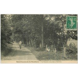 carte postale ancienne 28 SAINT-LOUIS-DE-LA-MULOTIERE. Chemin sous bois à l'arrivée 1913