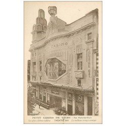 03 VICHY. Le Petit Casino Rue Foch devenu Cinéma depuis. Théâtre Gai