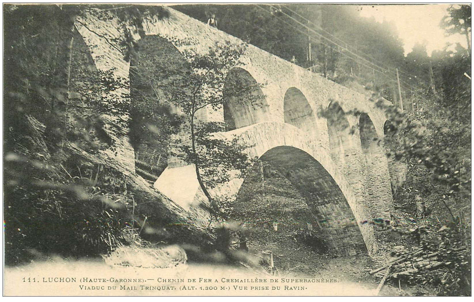 carte postale ancienne 31 LUCHON. Chemin de Fer à Crémaillère. Viaduc du Mail Trinquat 1913