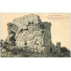 carte postale ancienne 31 MONTREJEAU. Ruines Vieux Château