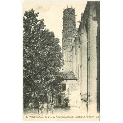 carte postale ancienne 31 TOULOUSE. Eglise des Jacobins Tour