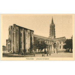 carte postale ancienne 31 TOULOUSE. Eglise Saint-Sernin