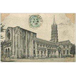 carte postale ancienne 31 TOULOUSE. Eglise Saint-Sernin 1906