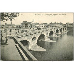 carte postale ancienne 31 TOULOUSE. Le Pont Neuf terminé en 1726