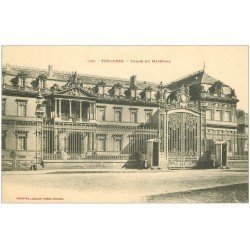 carte postale ancienne 31 TOULOUSE. Palais du Maréchal