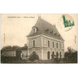 carte postale ancienne 32 CAZAUBON. Château de Bégué 1913