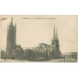 carte postale ancienne 33 BORDEAUX. Cathédrale Tour Pey-Berland 1915