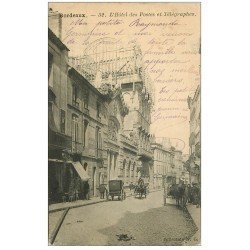 carte postale ancienne 33 BORDEAUX. Hôtel Postes et Télégraphes 1904