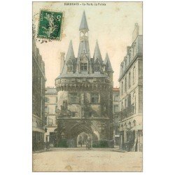 carte postale ancienne 33 BORDEAUX. Porte Palais 1907