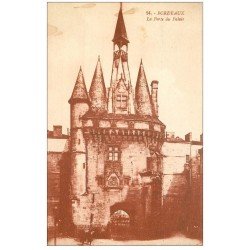 carte postale ancienne 33 BORDEAUX. Porte Palais 1933