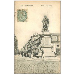carte postale ancienne 33 BORDEAUX. Statue de Tourny 1905