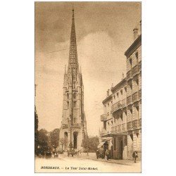 carte postale ancienne 33 BORDEAUX. Tour Saint-Michel 1921