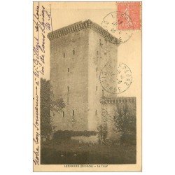 carte postale ancienne 33 LESPARRE. La Tour 1930