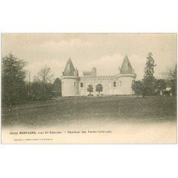 carte postale ancienne 33 MONTAGNE. Château des Tours