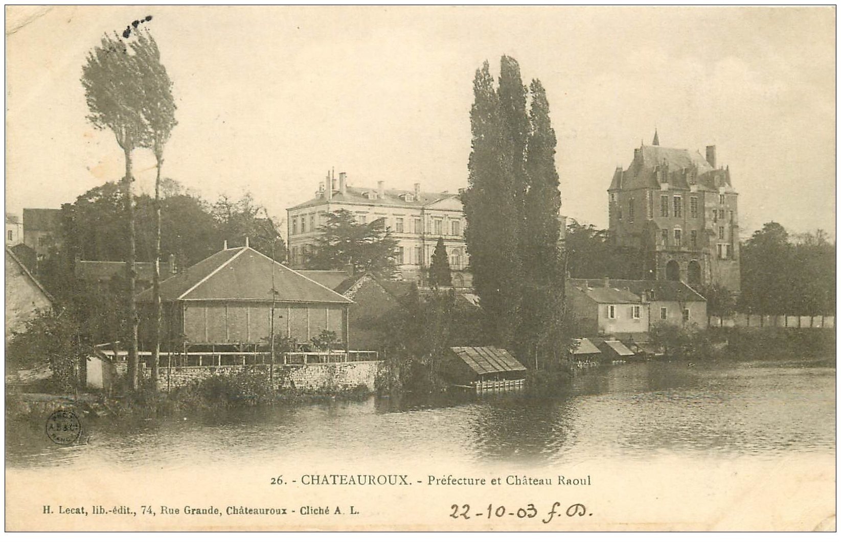 carte postale ancienne 36 CHATEAUROUX. Préfecture Château Raoul 1903