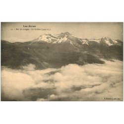 carte postale ancienne 05 LE GOLEON et Mer de nuages