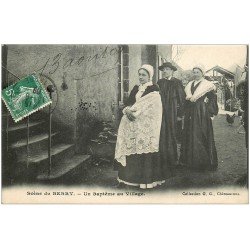36 Scènes du BERRY. Baptême au Village 1909