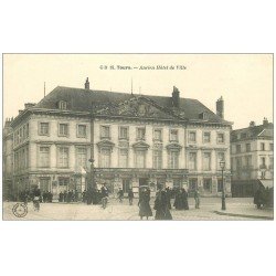 carte postale ancienne 37 TOURS. Ancien Hôtel de Ville