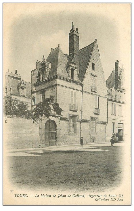 carte postale ancienne 37 TOURS. Maison Jehan de Galland vers 1900