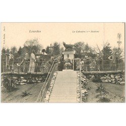carte postale ancienne 65 LOURDES. Première Station du Calvaire 1906