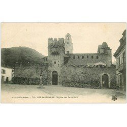 carte postale ancienne 65 LUZ-SAINT-SAUVEUR. Eglise des Templiers 78