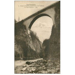 carte postale ancienne 65 ROUTE SAINT-SAUVEUR A GAVARNIE. Pont Napoléon 1932